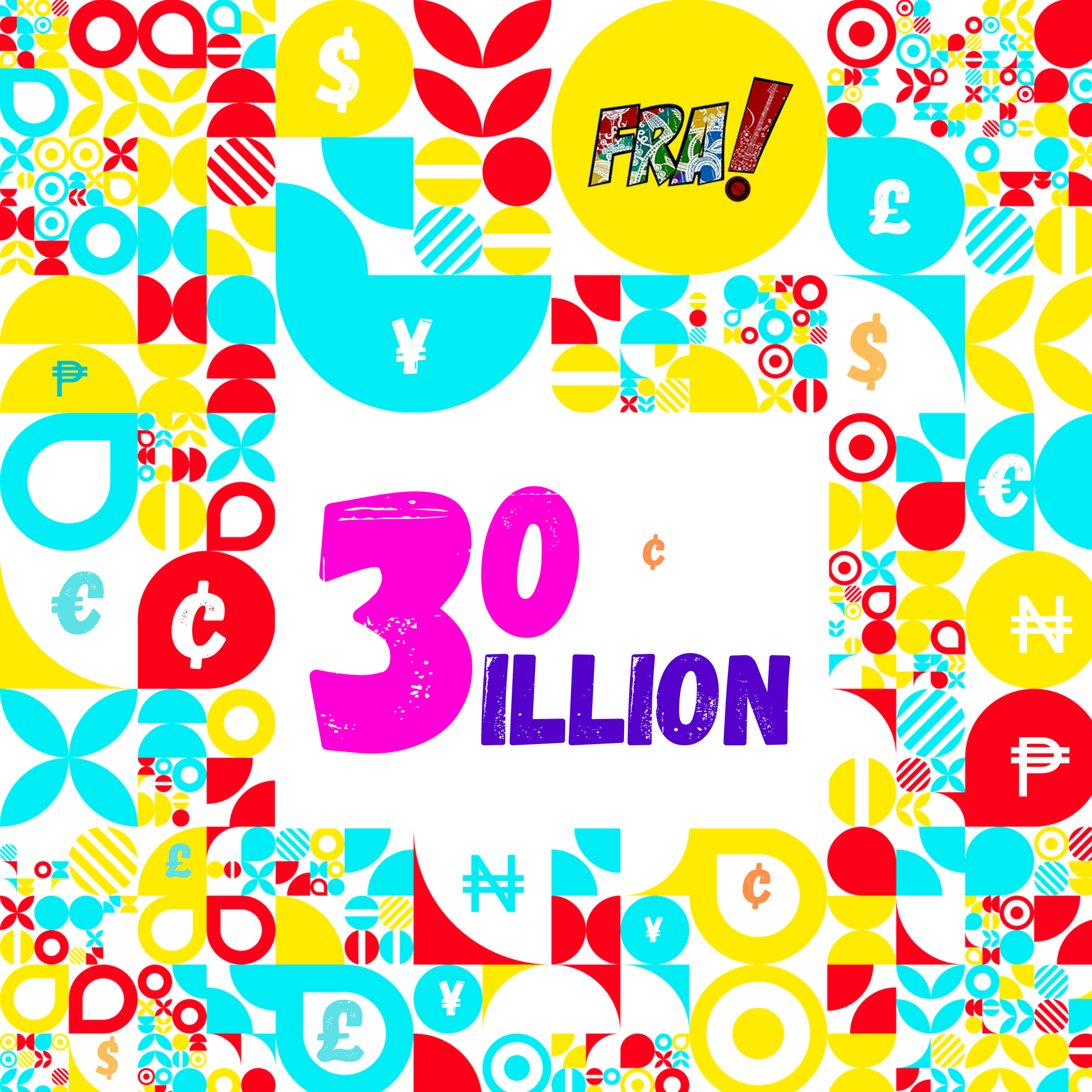 30 Billion by FRA!